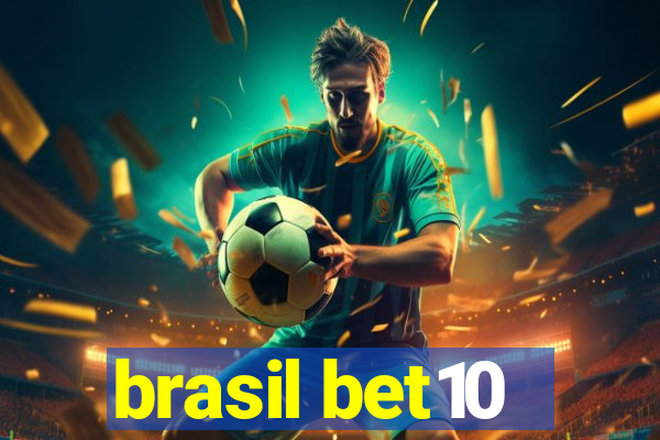 brasil bet10