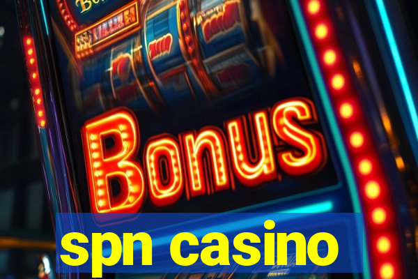 spn casino