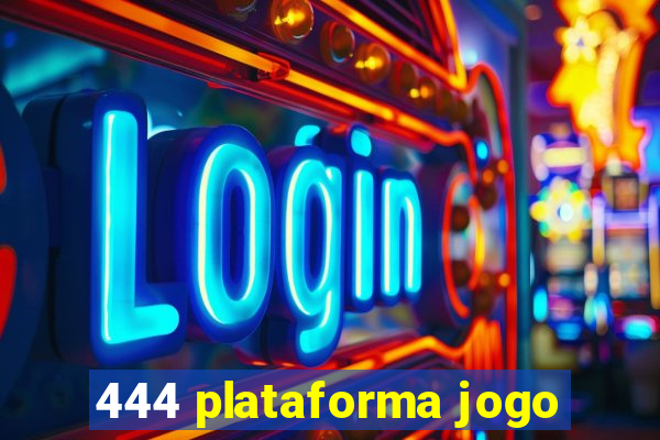 444 plataforma jogo