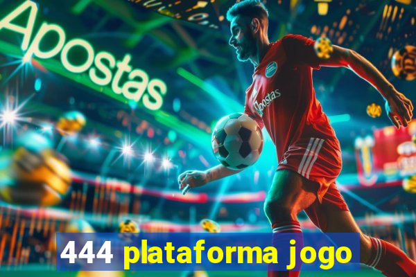 444 plataforma jogo