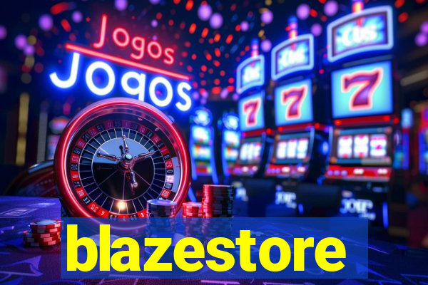 blazestore