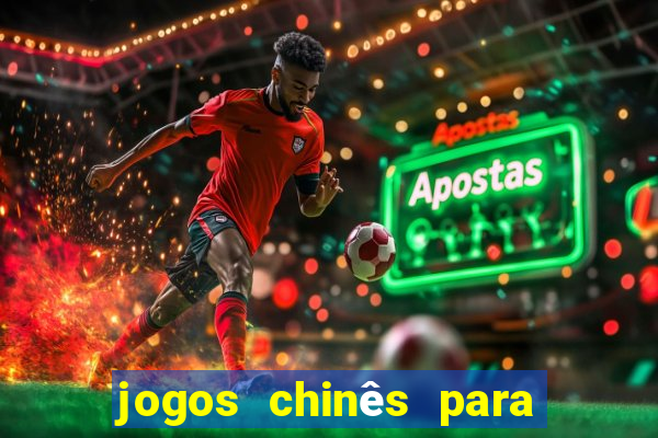 jogos chinês para ganhar dinheiro