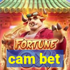 cam bet