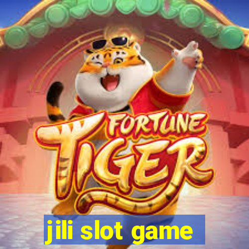 jili slot game