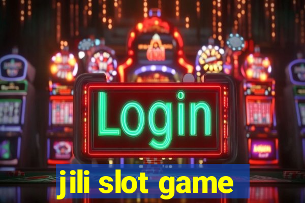 jili slot game