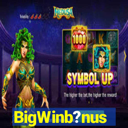 BigWinb?nus