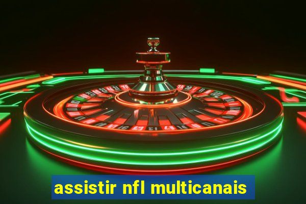 assistir nfl multicanais