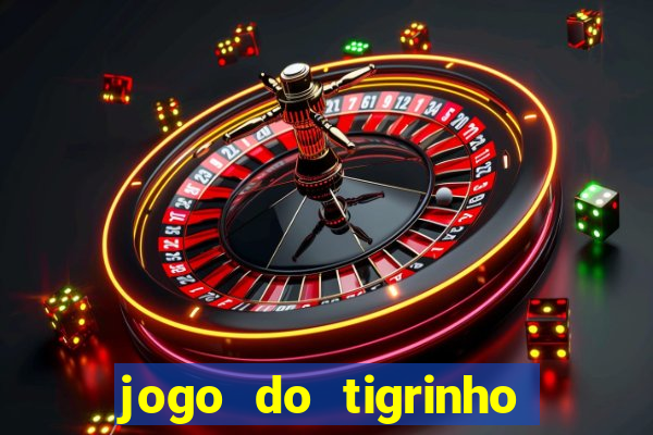 jogo do tigrinho com depósito mínimo de r$ 1