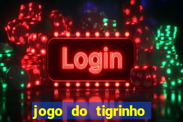 jogo do tigrinho com depósito mínimo de r$ 1