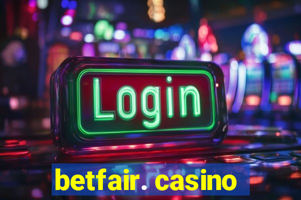 betfair. casino