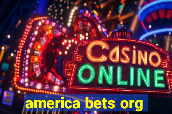 america bets org