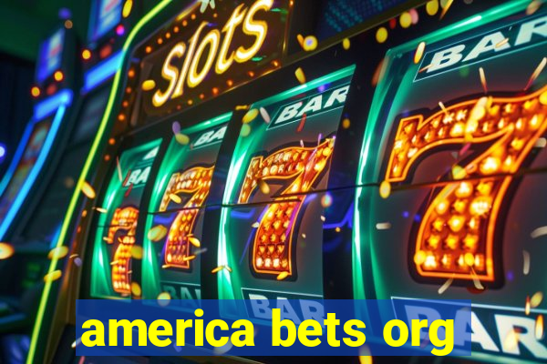 america bets org