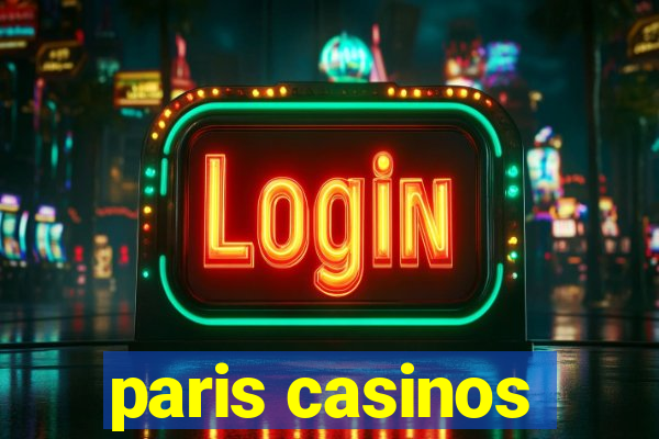 paris casinos