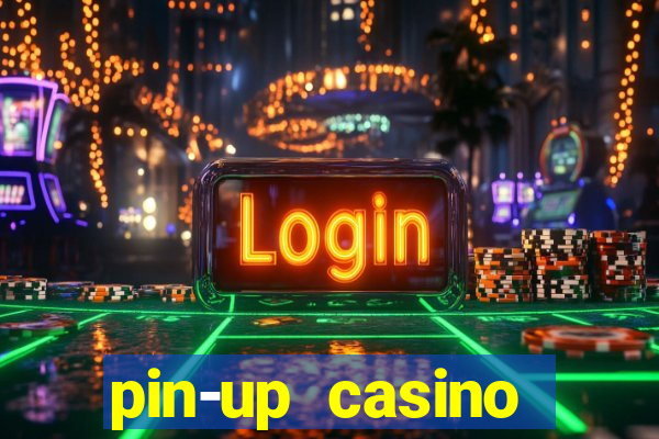 pin-up casino reclame aqui