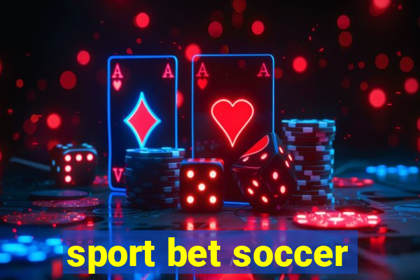 sport bet soccer