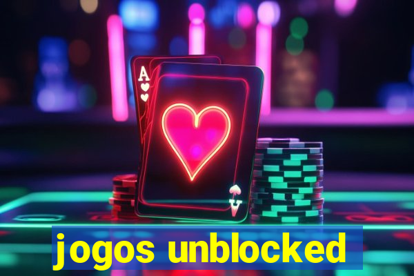 jogos unblocked