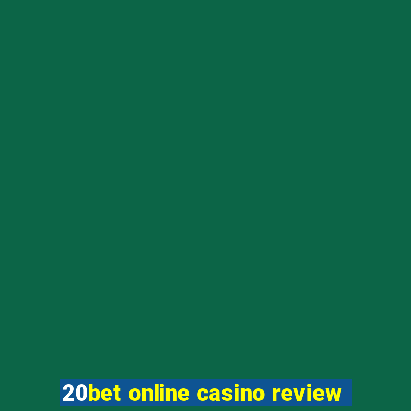 20bet online casino review