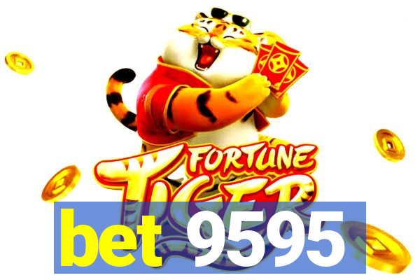 bet 9595