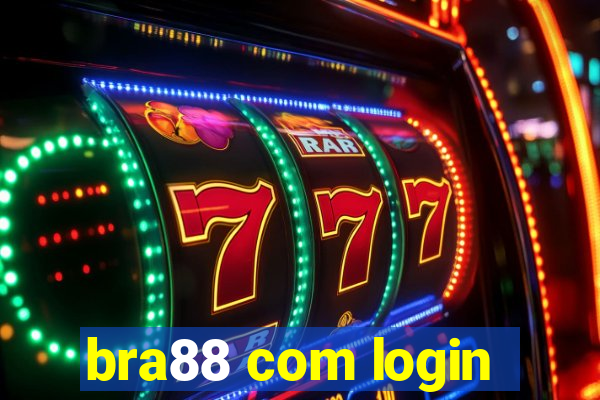 bra88 com login