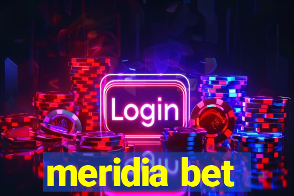 meridia bet