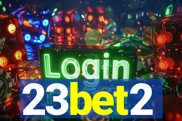 23bet2