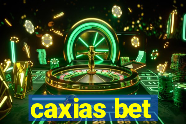 caxias bet