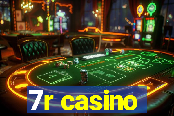 7r casino