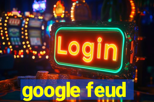 google feud