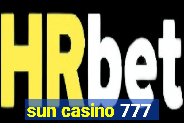 sun casino 777