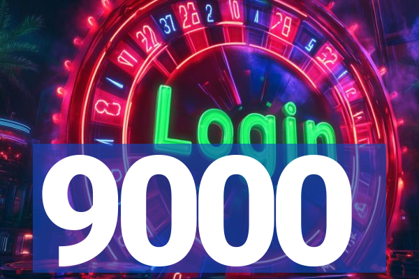 9000