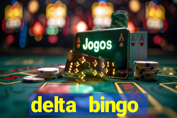 delta bingo peterborough jackpots