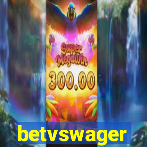 betvswager