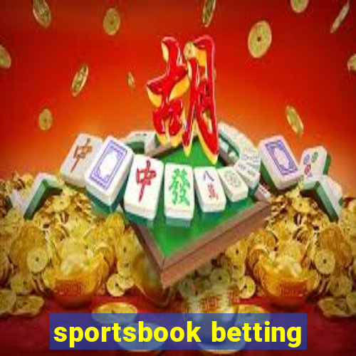 sportsbook betting