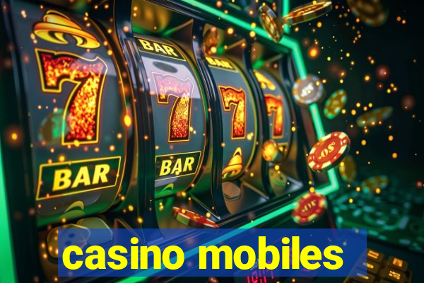 casino mobiles