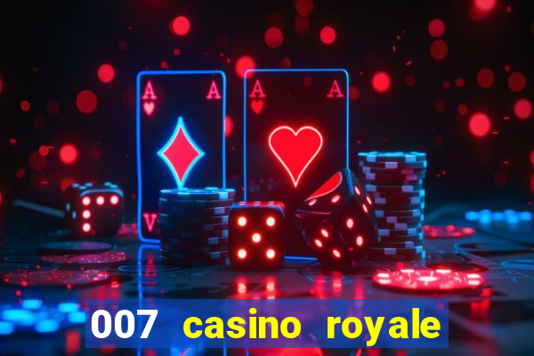 007 casino royale str br