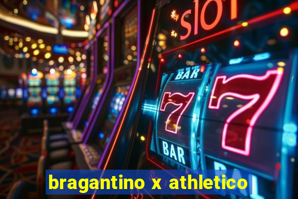 bragantino x athletico