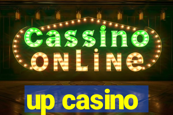 up casino