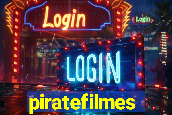 piratefilmes