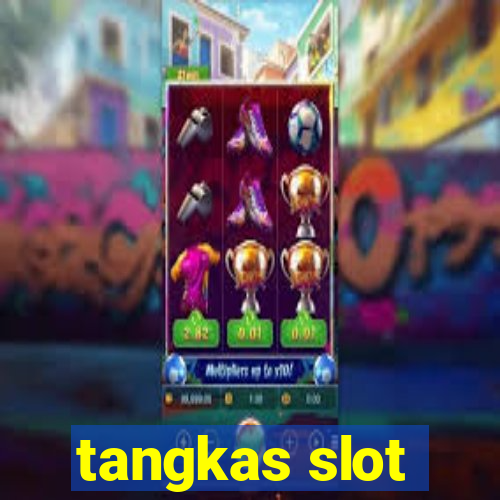 tangkas slot