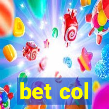 bet col