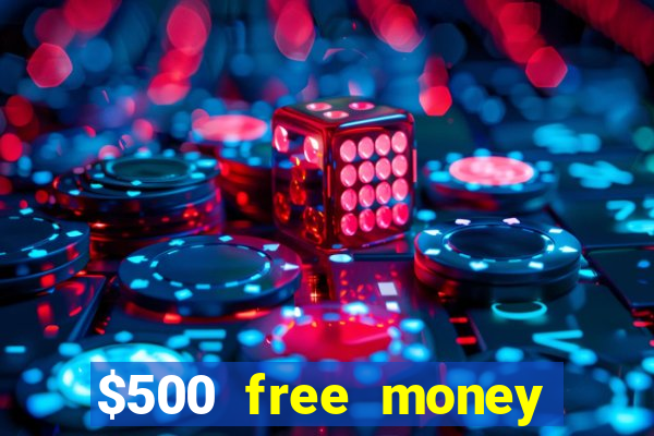 $500 free money casinos no deposit required usa