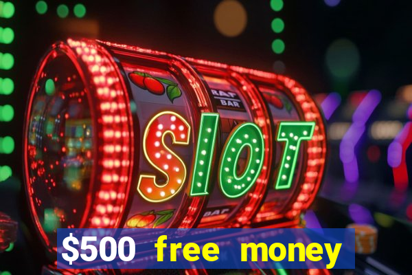 $500 free money casinos no deposit required usa