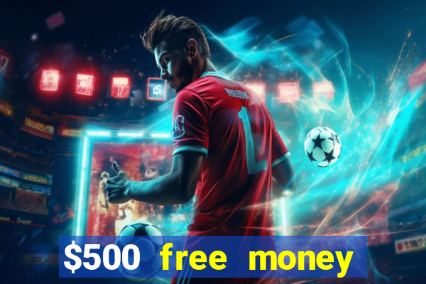 $500 free money casinos no deposit required usa