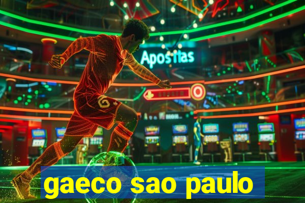 gaeco sao paulo