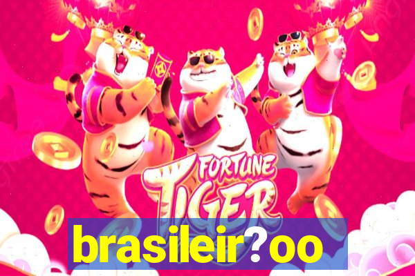 brasileir?oo