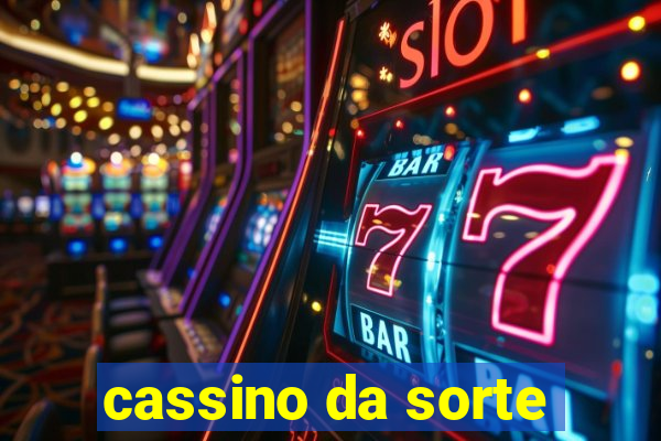 cassino da sorte