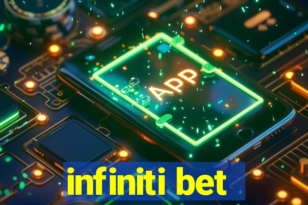 infiniti bet