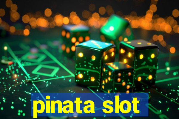 pinata slot