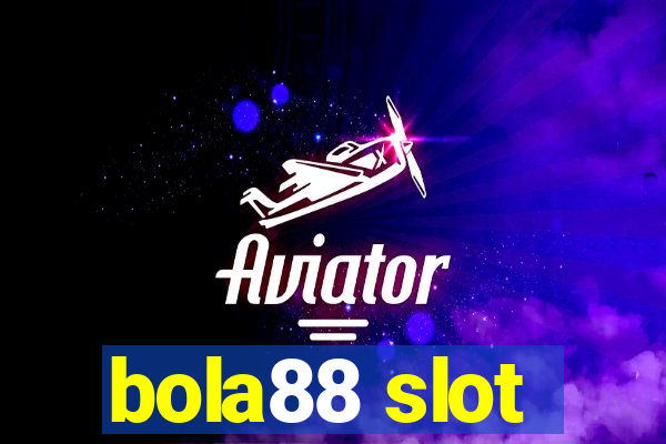 bola88 slot