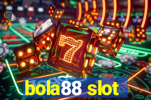 bola88 slot